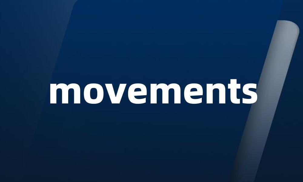 movements