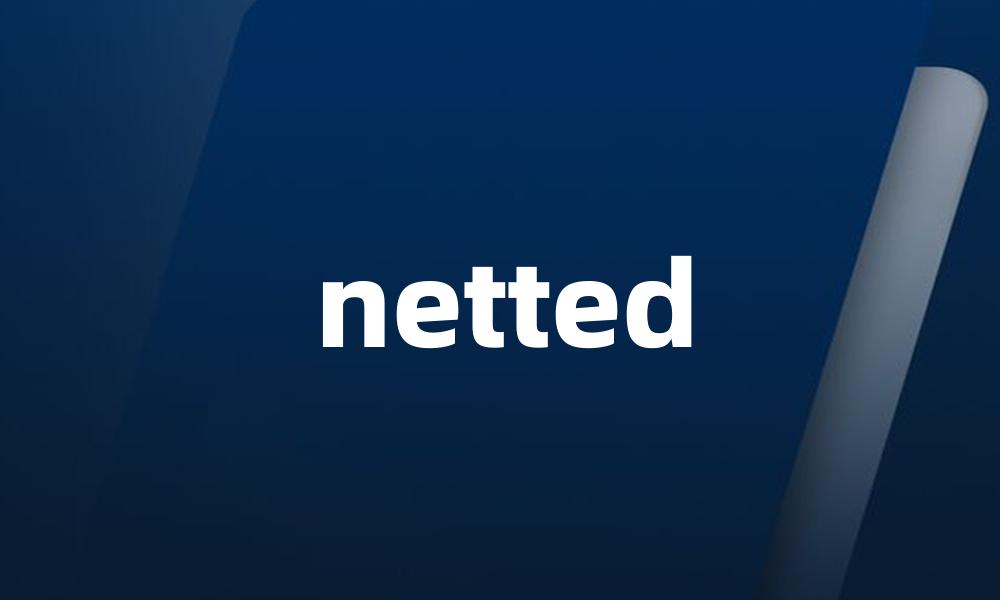 netted