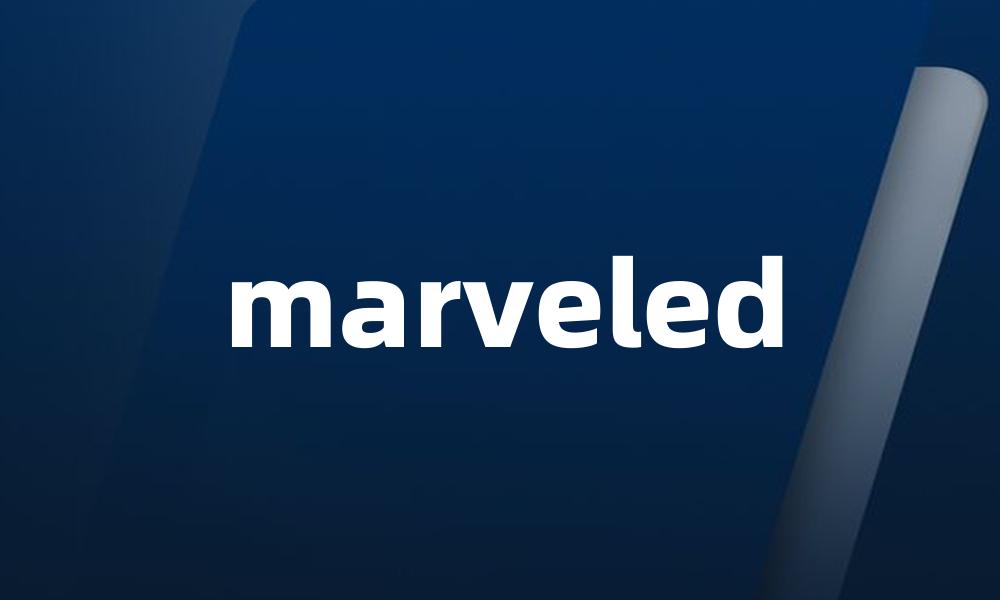 marveled