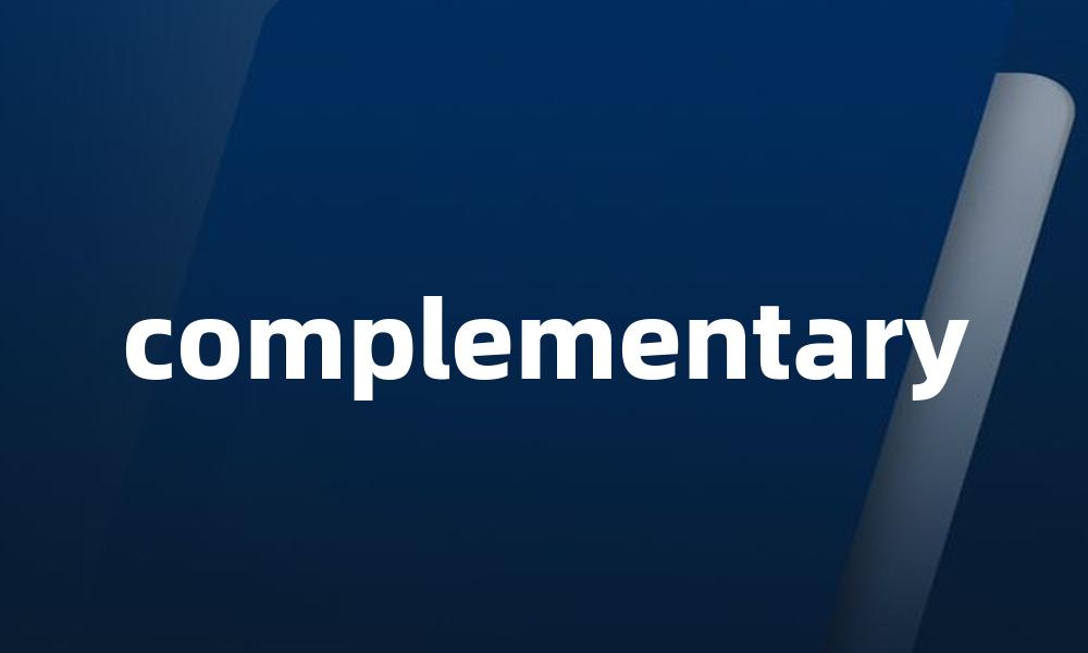 complementary