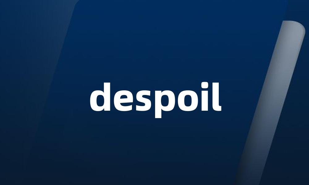 despoil