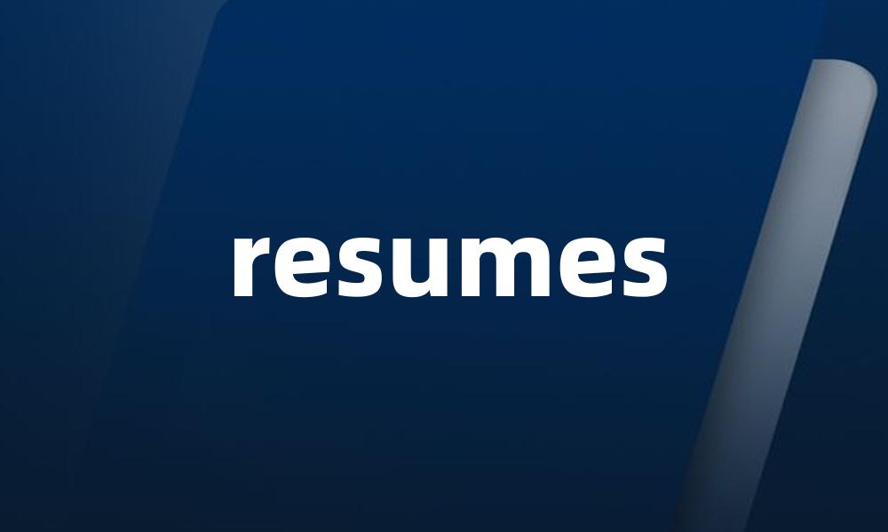 resumes