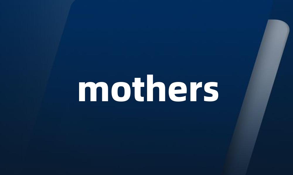 mothers