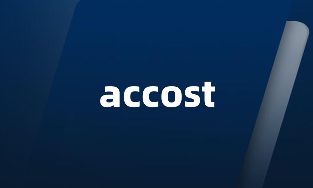 accost