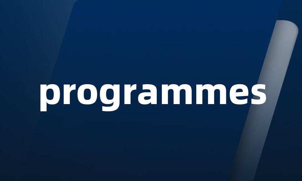 programmes