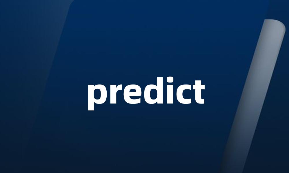 predict