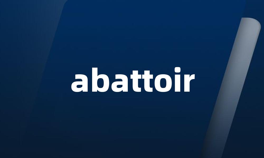 abattoir