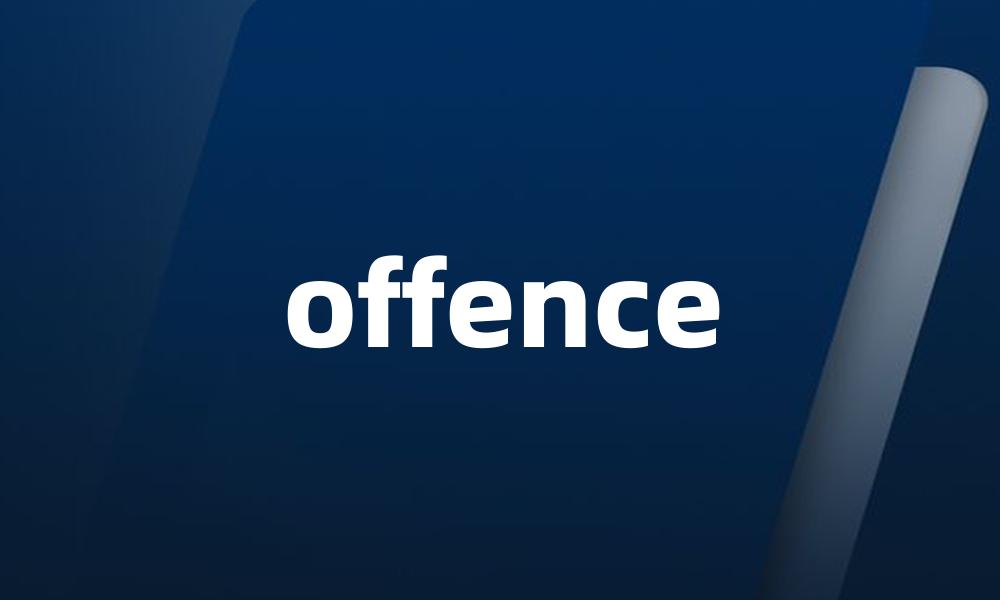 offence