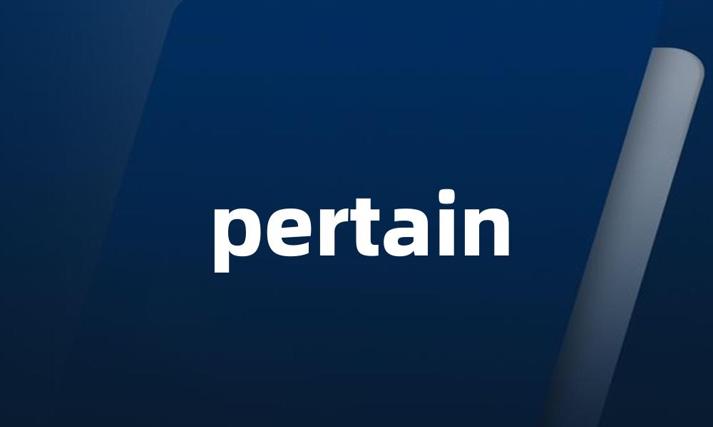 pertain