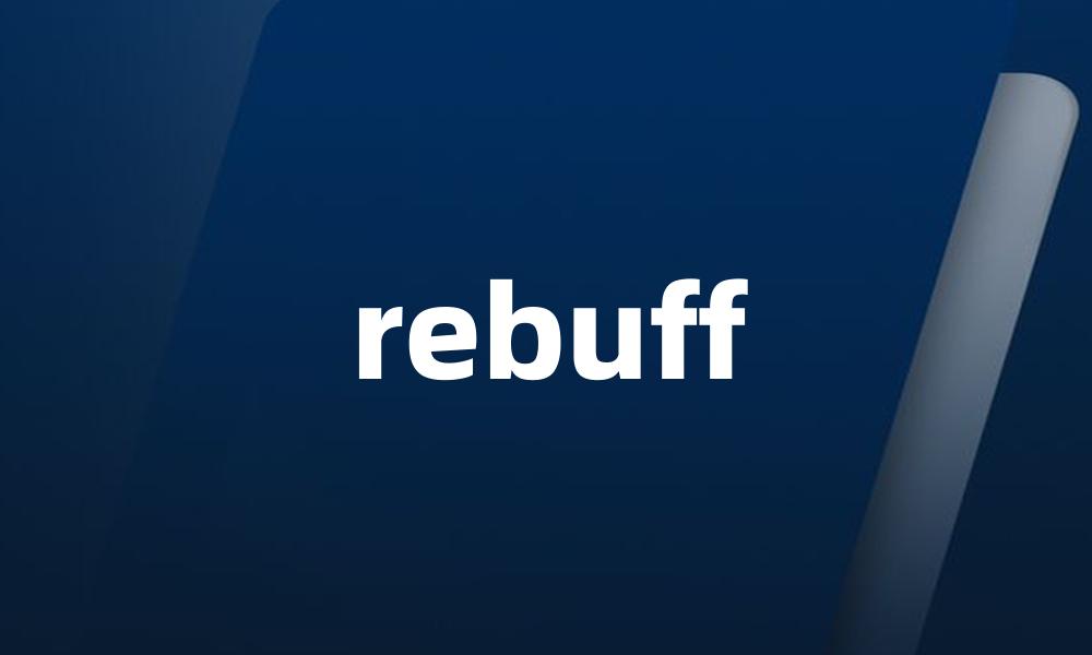 rebuff