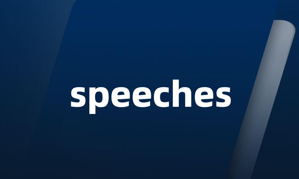 speeches