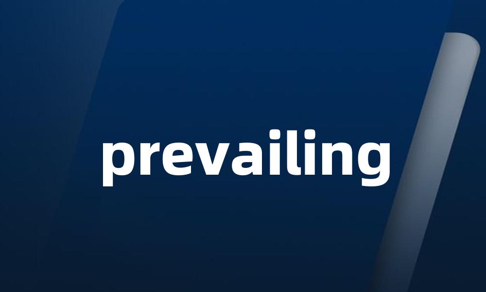 prevailing