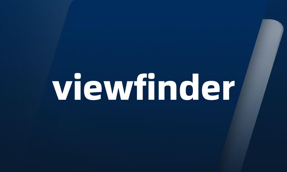 viewfinder