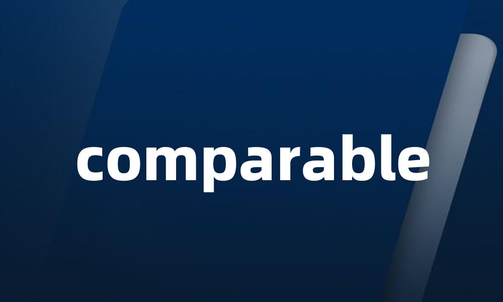 comparable