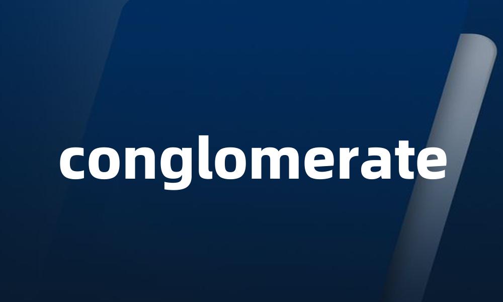 conglomerate