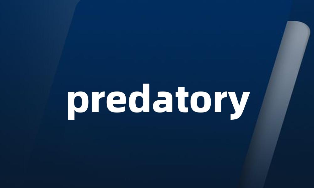 predatory