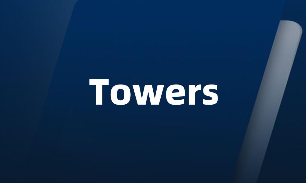 Towers
