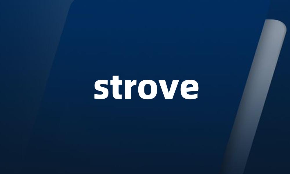 strove