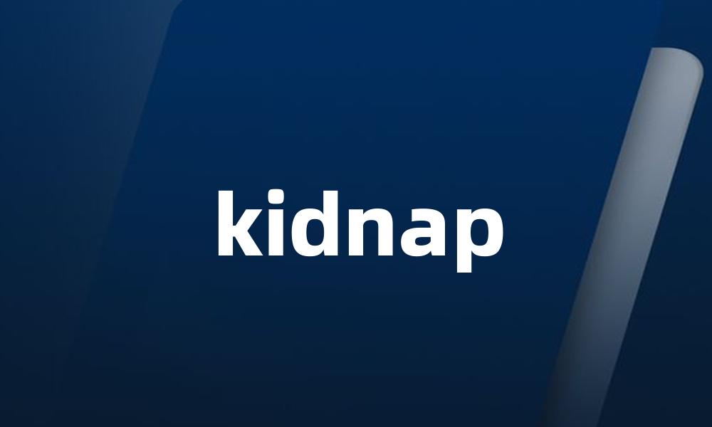 kidnap
