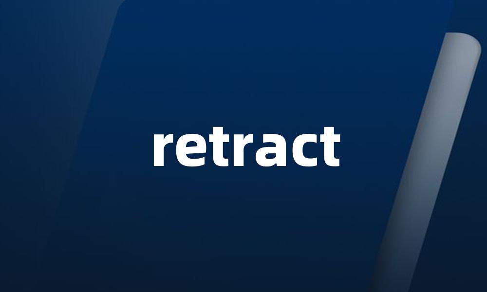 retract