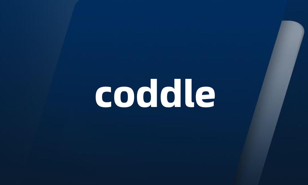 coddle