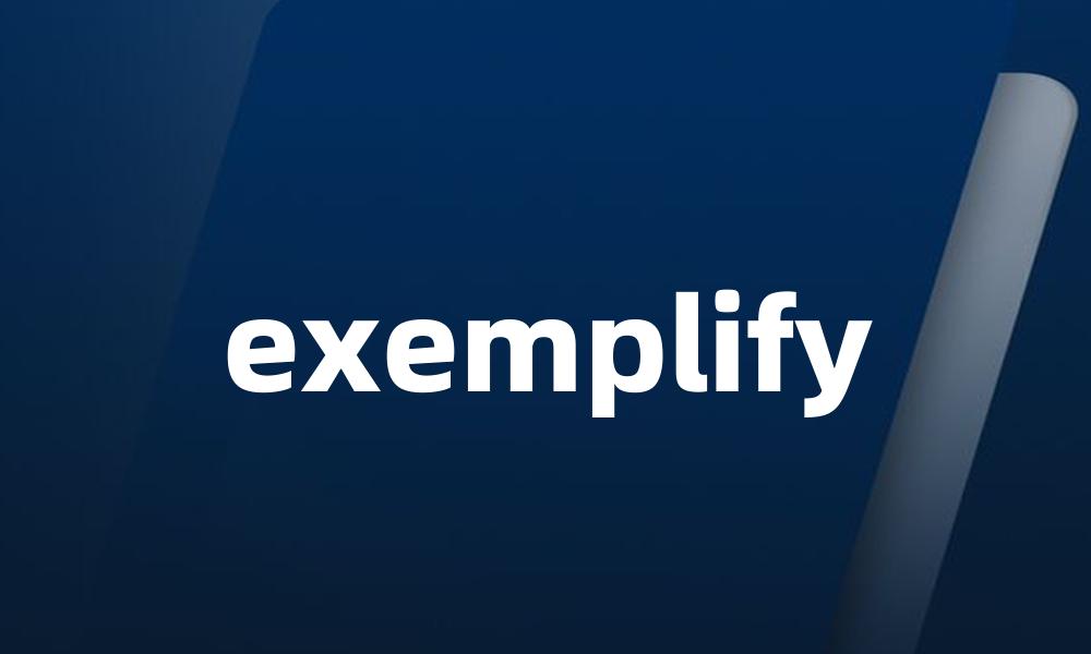 exemplify