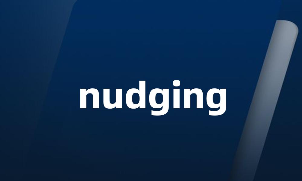 nudging