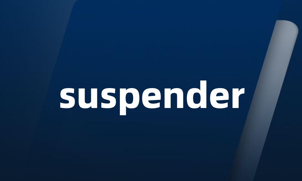suspender