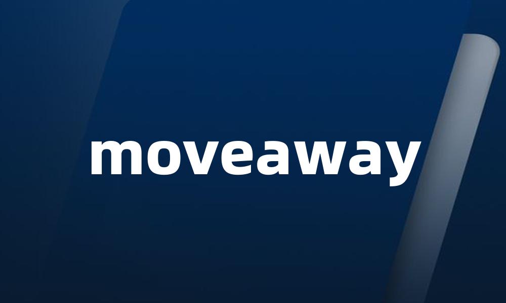 moveaway