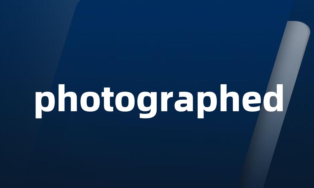 photographed