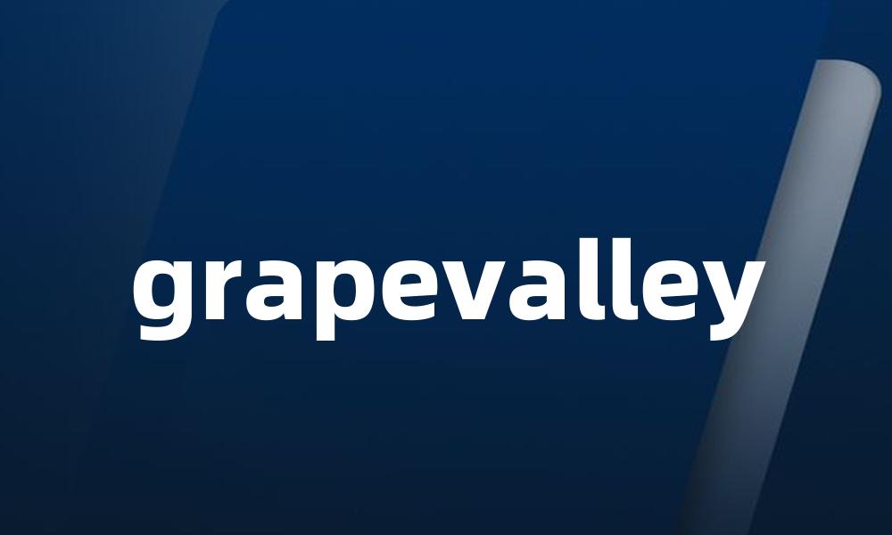 grapevalley