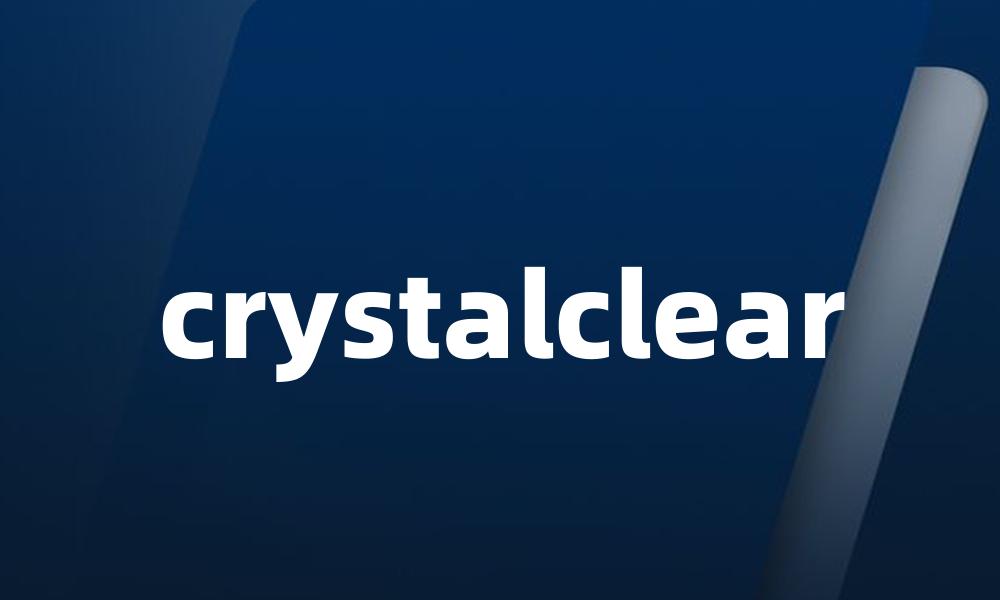 crystalclear