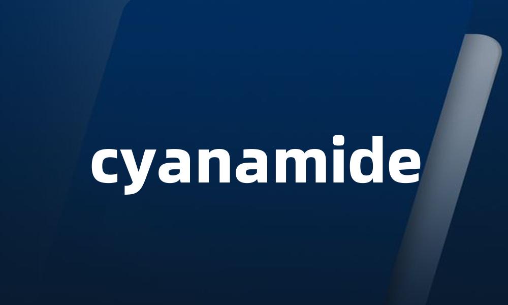 cyanamide