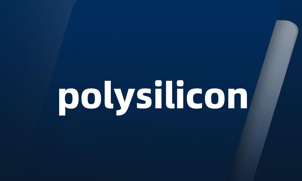 polysilicon