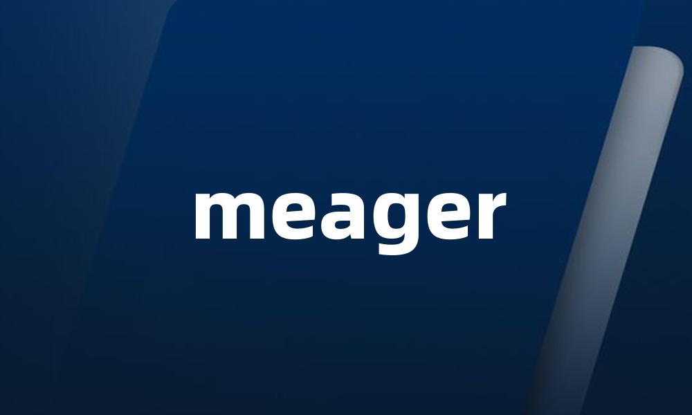 meager