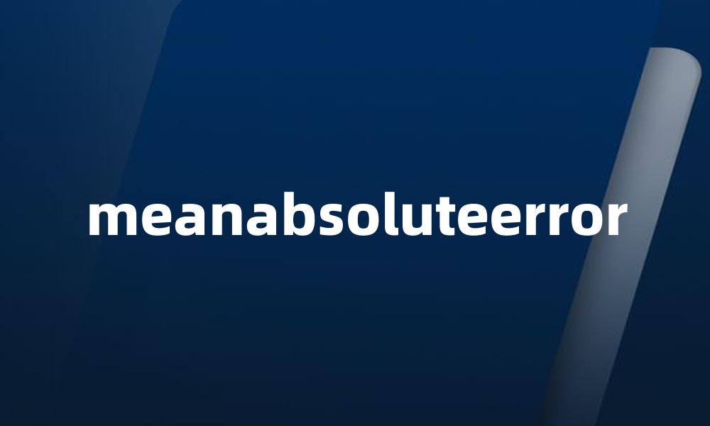meanabsoluteerror