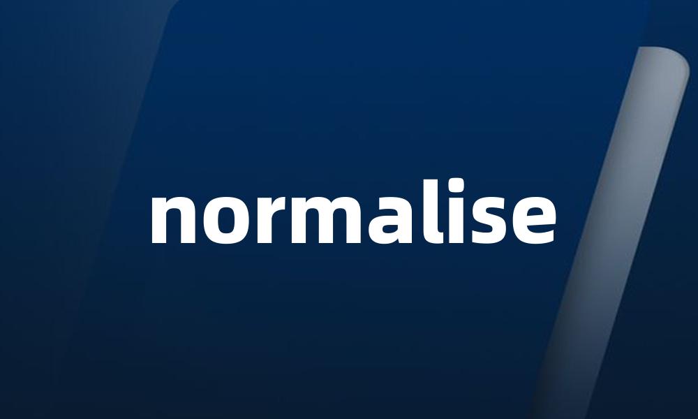 normalise