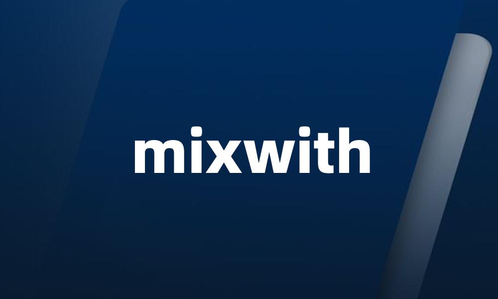mixwith