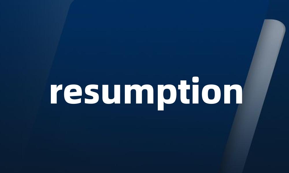 resumption