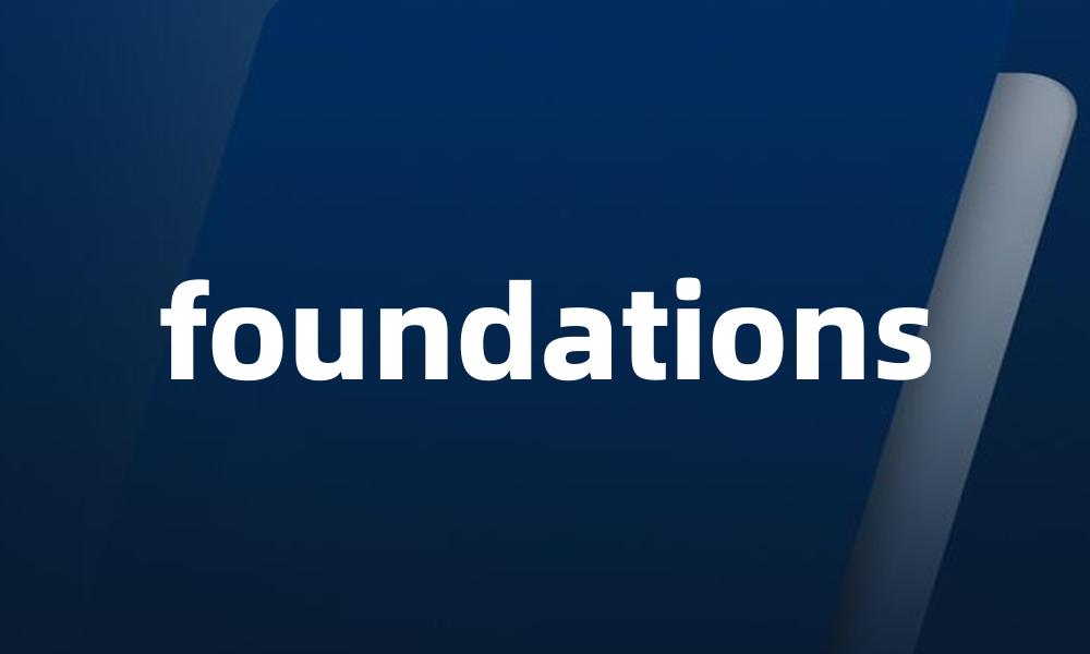 foundations