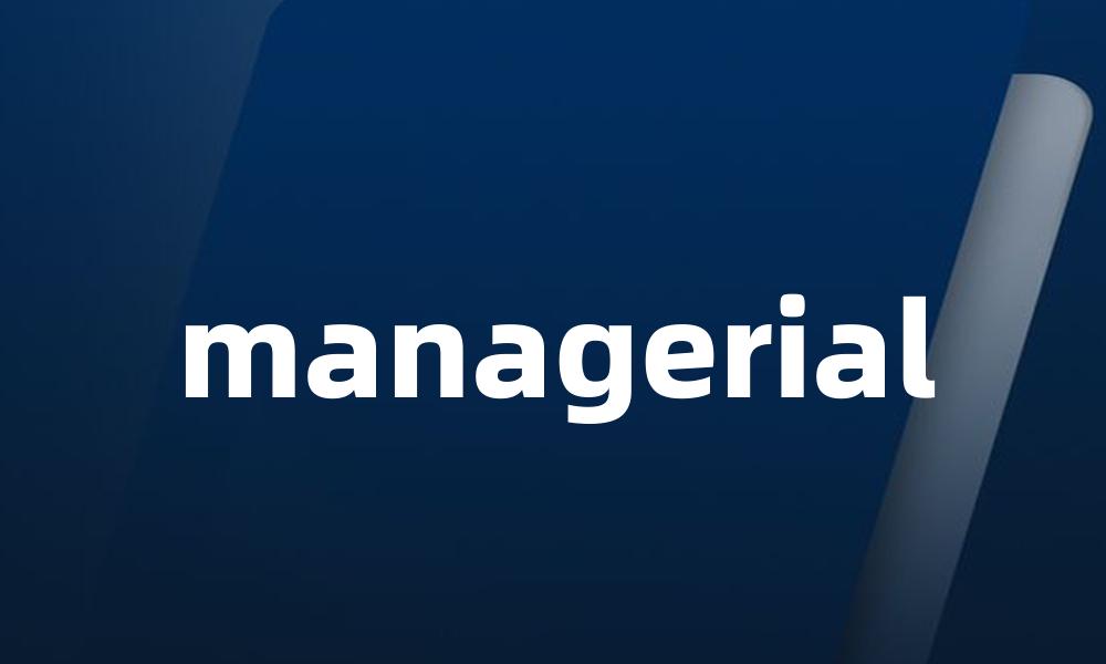 managerial