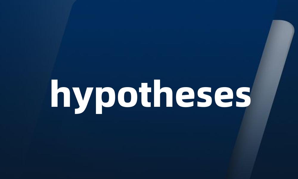 hypotheses