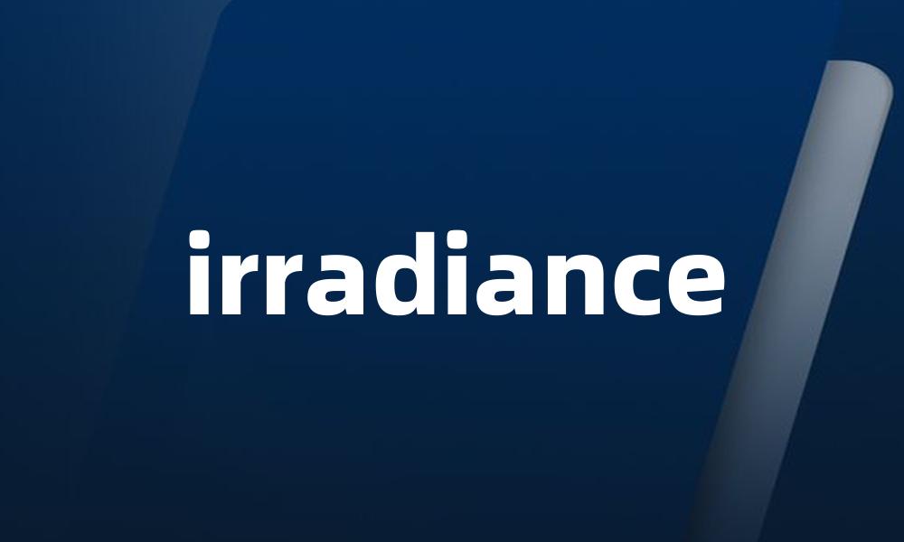 irradiance