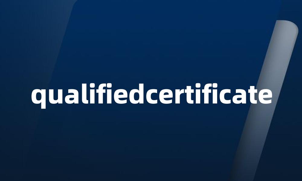qualifiedcertificate