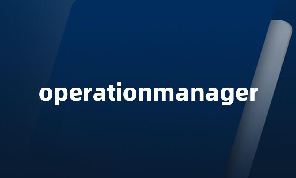 operationmanager