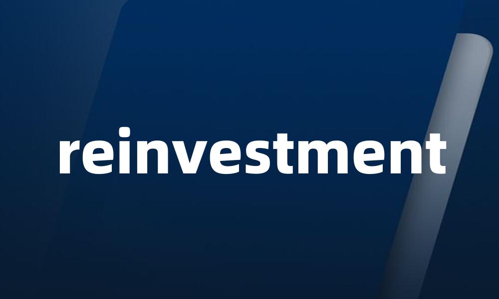 reinvestment
