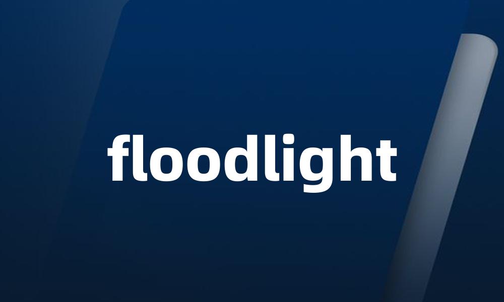 floodlight