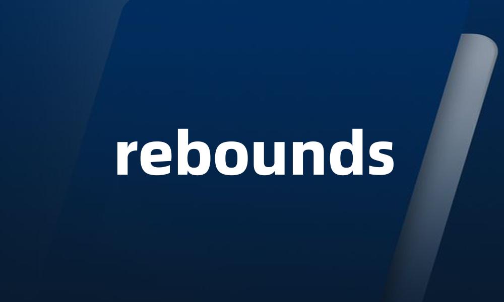 rebounds
