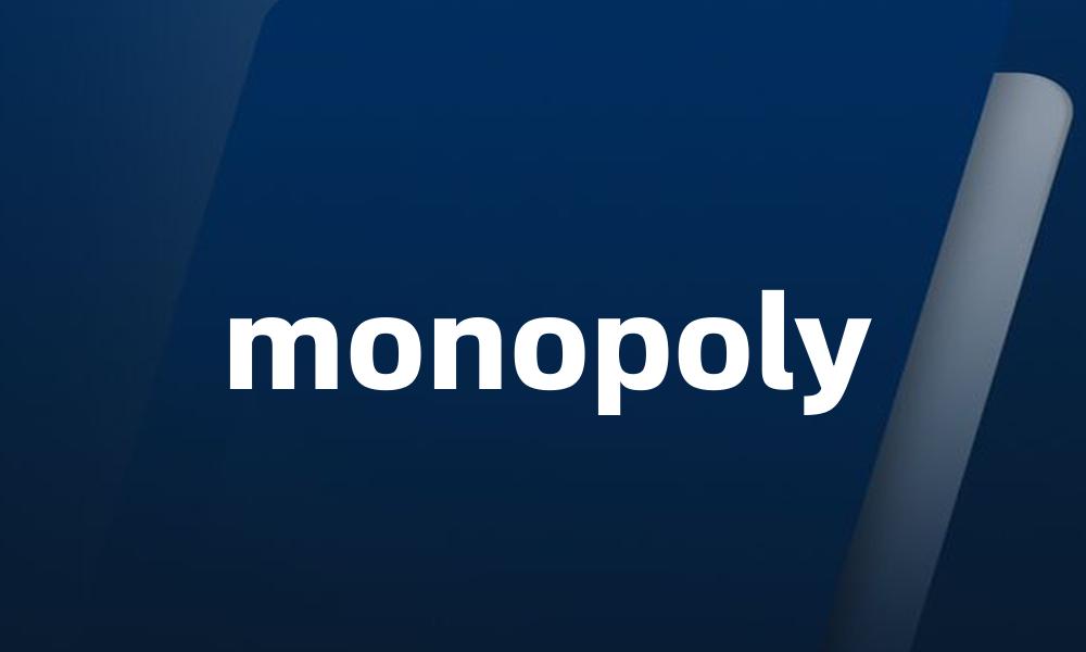 monopoly