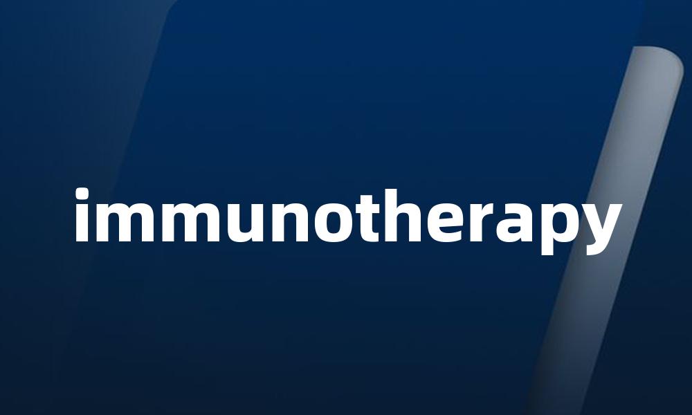 immunotherapy